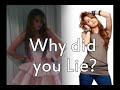 Why did you lie?