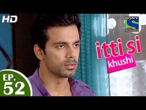 Itti Si Khushi - इत्ती सी ख़ुशी - Episode 52 - 17th December 2014