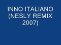 Inno Italia (nesly 2007 remix)