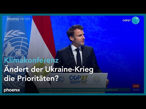 Rede von Emmanuel Macron (Präsident Frankreichs) bei der UN-Klimakonferenz COP 27 am 07.11.22