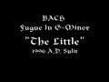 BACH Fugue in G-Minor ('The Little') BWV 578 Thank Smoking
