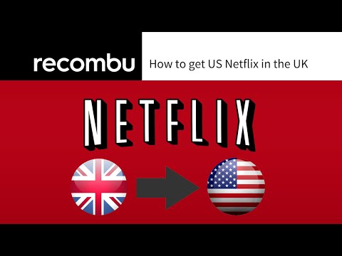 how to watch us netflix in uk on laptop