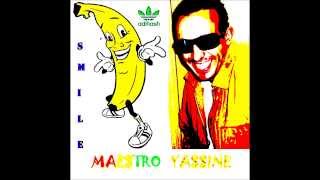 MAESTRO YASSINE - SMILE