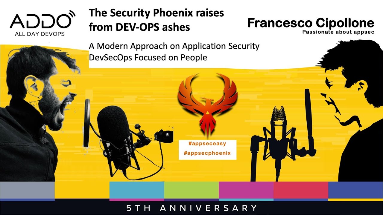 ADDO 2020 - The Security Phoenix Programme - an application security programme based on people