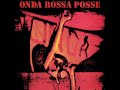 Onda Rossa Posse - Batti il tuo tempo Onda Rossa Posse - Batti il tuo tempo