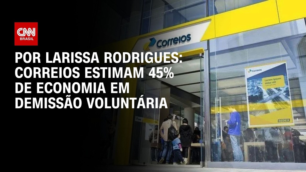 Correios estimam 45% de economia em demissão voluntária | AGORA CNN