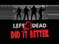 Gayness In Left4Dead