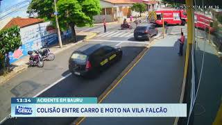 Acidente em Bauru: Colisão entre carro e moto na Vila Falcão