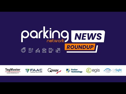 Parking Network News Roundup - Episode 1 | Latest Industry Innovations and Updates