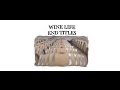 WINE LIFE END TITLES