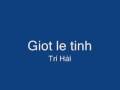Giọt lệ tình - Trí Hải