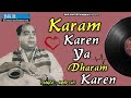 Download Karam Karen Ya Dharam Karen Azad Sufi Best Sindhi Song Bkrbhkatibhajan Mp3 Song