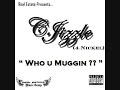Who U Muggin? Who U Muggin?
