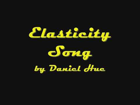 Elasticity Song