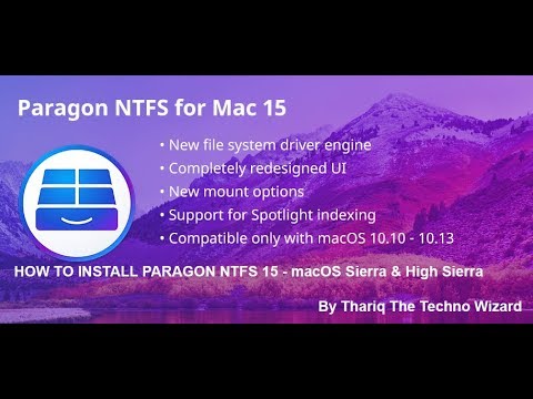 How To Install Paragon NTFS 15.0.911 Complete Version for macOS Sierra & High Sierra