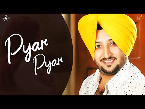 Inderjeet Nikku | Pyar-Pyar | Shaukat Ali | Singh By Nature | Brand New Song