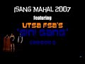 utsa fsas sini gang isang mahal 2007 performance v2