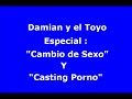 Damian y el toyo - especial 