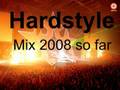 2008 Hardstyle Mix (HQ!)