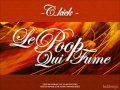 C_kick - Le Poop Qui Fume