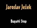 Jaroslav Jezek - Bugatti Step