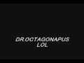 PIVOT - DR.OCTAGONAPUS