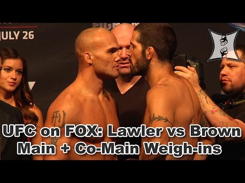 UFC on FOX: Lawler vs Brown + Johnson vs Nogueira Weigh-ins + Staredowns (HD)