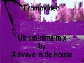 Ultraminimalmix  by Airwave in de House Promovideo