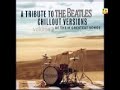 Beatles Chillout - Aron Lordson - The Long And Winding Road 2007