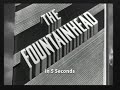 The Fountainhead in 5 Seconds The Fountainhead in 5 Seconds