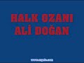 halk ozanı ali doğan-anlarsın