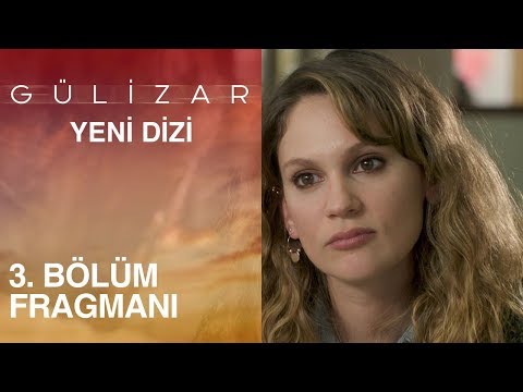 Gülizar 3. Bölüm Fragmanı                                                                                                                                                                                                                                 