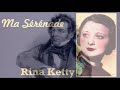 Rina Ketty & Schubert - Ma Sérénade / Ständchen (1939)
