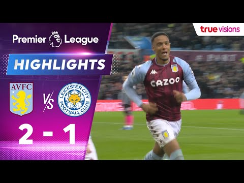 FC Aston Villa Birmingham 2-1 FC Leicester City 