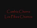 Cumbia Chorra los pibes chorros