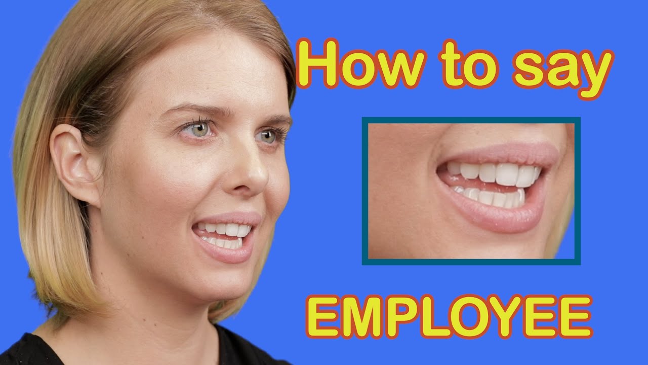 How To Pronounce EMPLOYEE