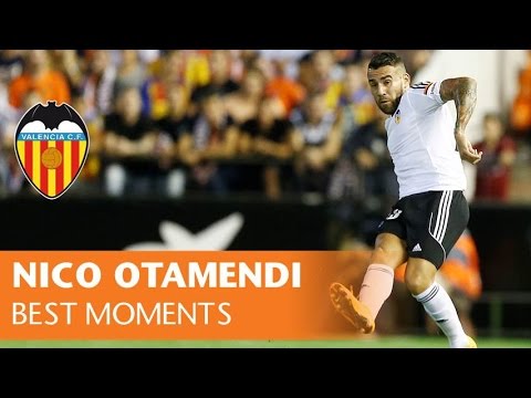 Best moments of Nico Otamendi at Valencia CF