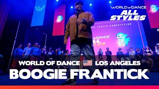 Boogie Frantick – World of Dance Los Angeles 2025