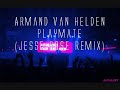 armand van helden   playmate  jesse rose remix 
