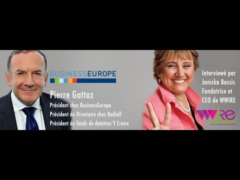 Interview de Pierre Gattaz Président chez BusinessEurope/ Président du Directoire chez Radiall