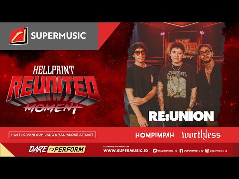 Reunited Moment Eps.6 - Reunion | Hompimpah | Worthless