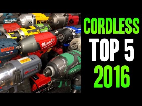 Top 5 BEST 2016 Cordless Power Tools
