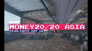 Money20/20 Asia 2019 | Highlights Day 2