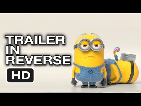 Despicable Me 2 - Trailer in Reverse HD ReversiTrailer Movie Video