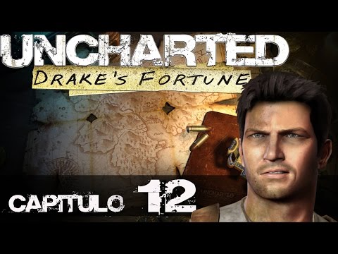 Uncharted: Drake's Fortune #12 - CapÃtulo 15 (Playthrough)