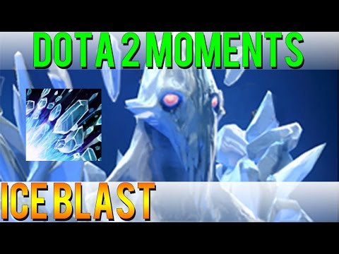 Dota 2 Moments - Ice Blast