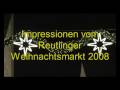 29.11.2008: Reutlinger Weihnachtsmarkt