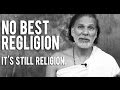Which religion is the best? - Religion vs Spirituality