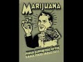 Marijuana (The Motion Picture) Marijuana (The Motion Picture)
