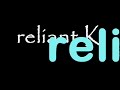 Reliant K "More Than Useless"